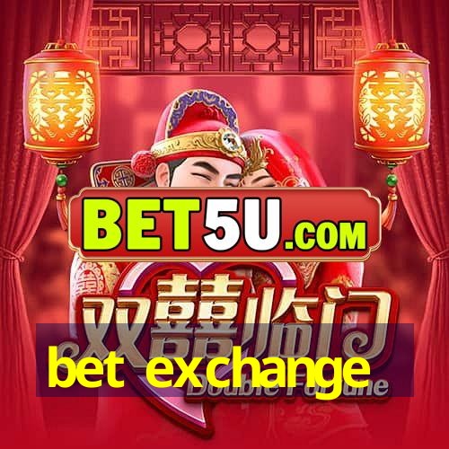 bet exchange