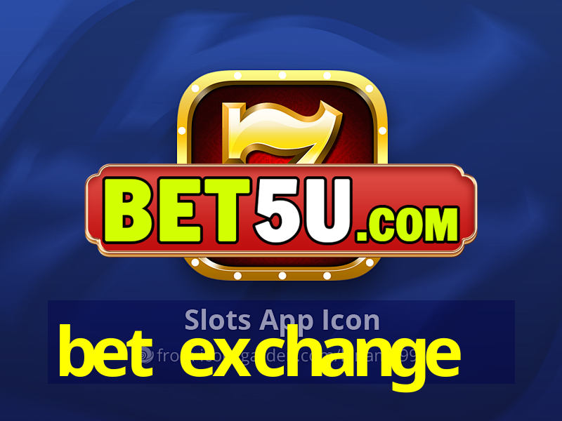 bet exchange