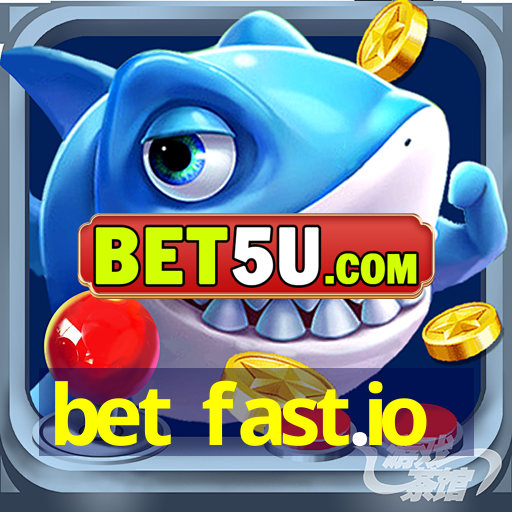 bet fast.io