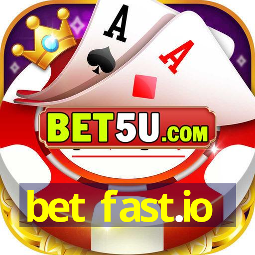 bet fast.io