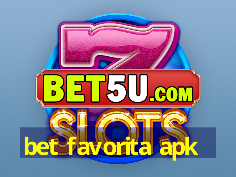 bet favorita apk