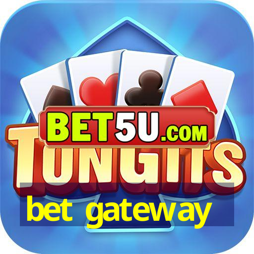 bet gateway