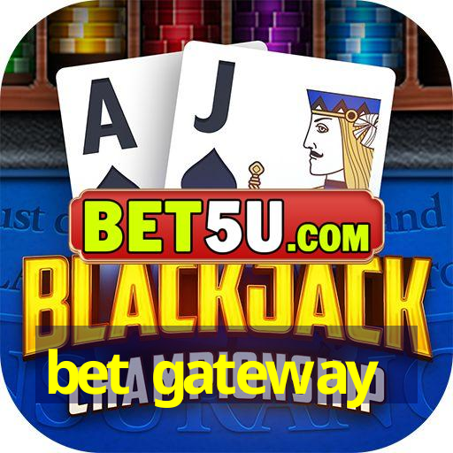 bet gateway