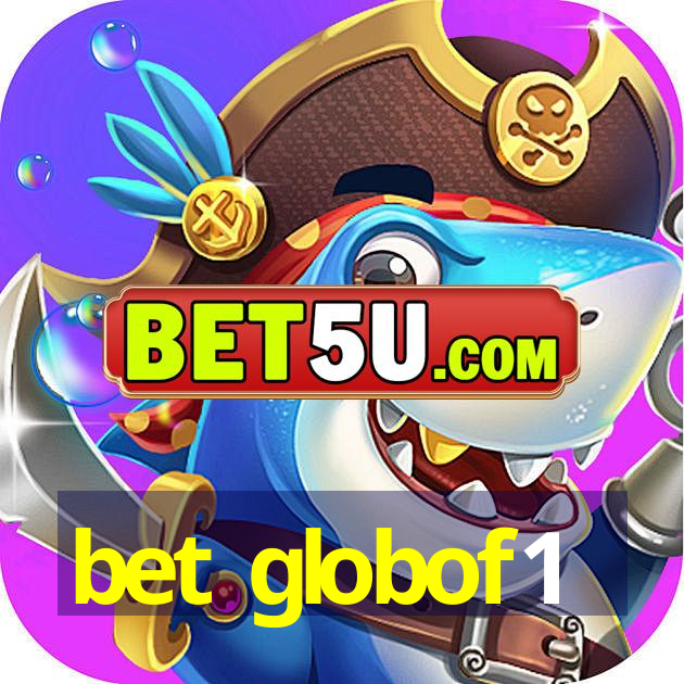 bet globof1