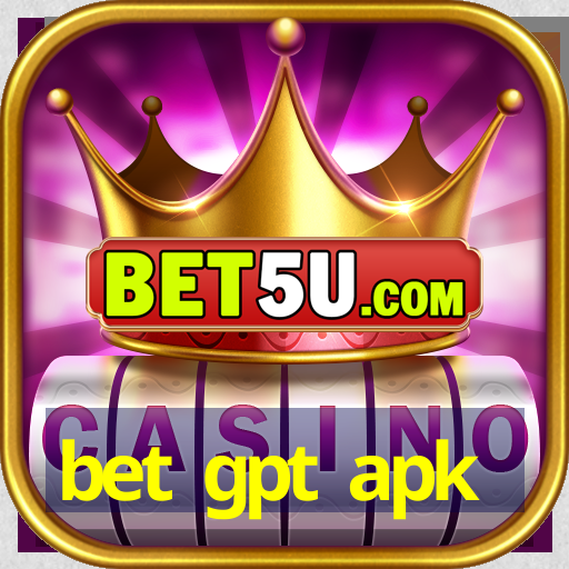 bet gpt apk