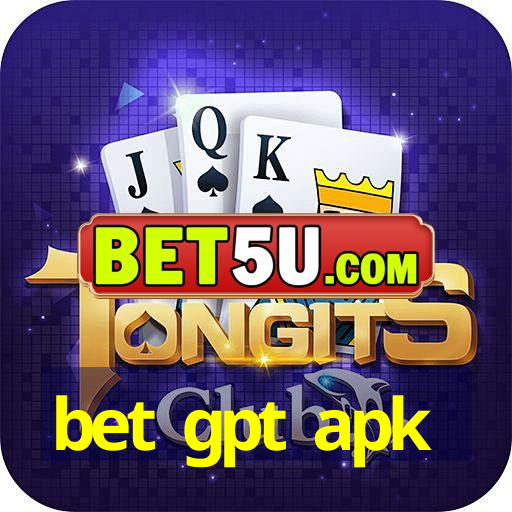 bet gpt apk