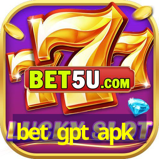 bet gpt apk