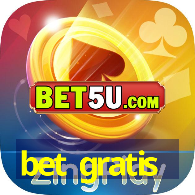 bet gratis