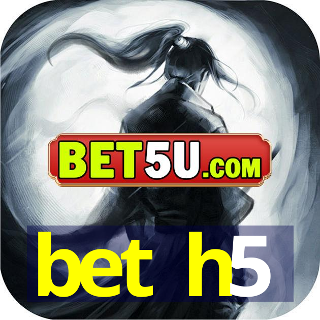 bet h5