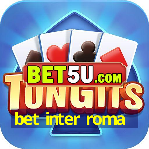 bet inter roma