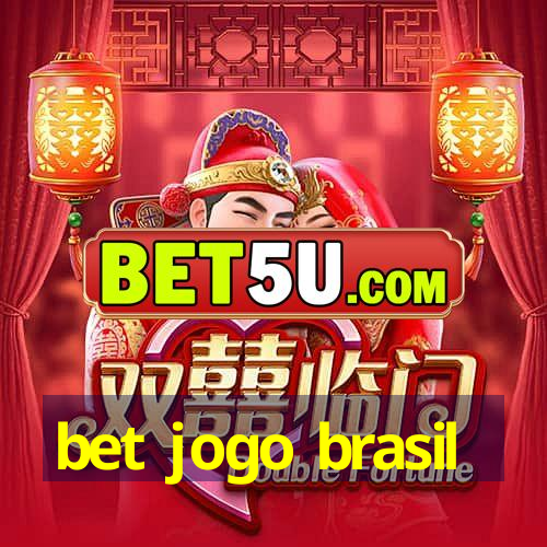 bet jogo brasil