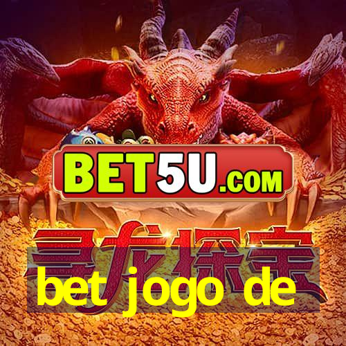 bet jogo de