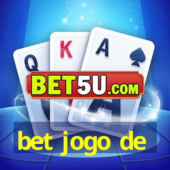 bet jogo de