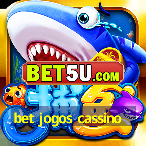 bet jogos cassino