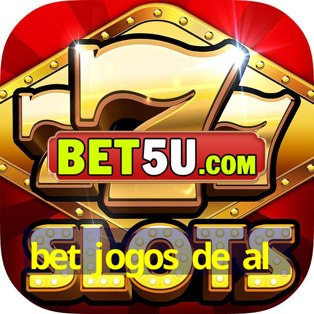 bet jogos de al