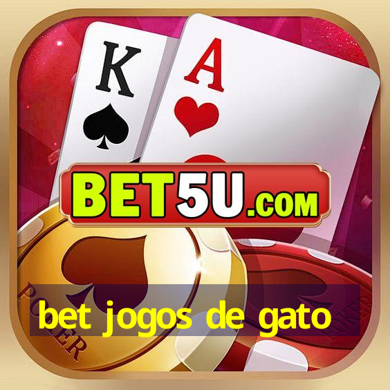 bet jogos de gato