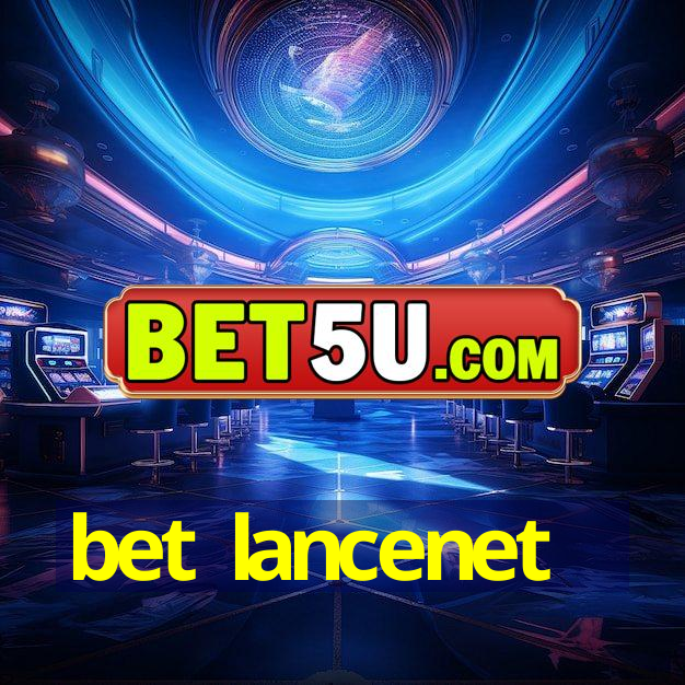 bet lancenet