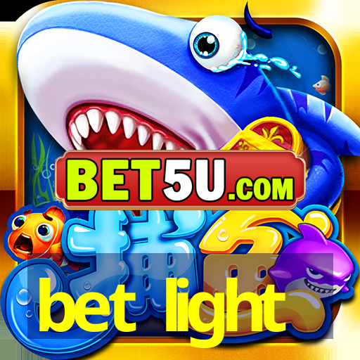 bet light