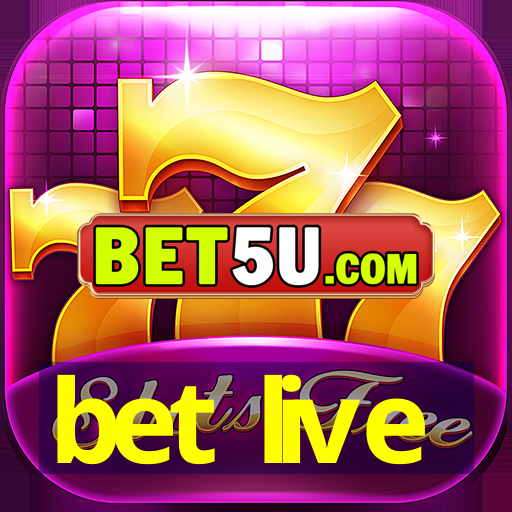 bet live