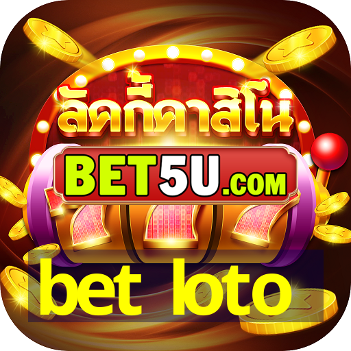 bet loto