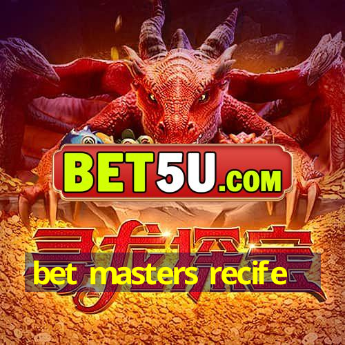 bet masters recife