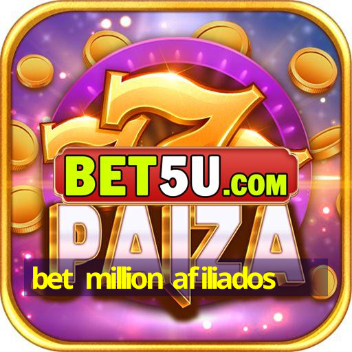 bet million afiliados