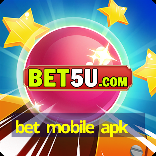 bet mobile apk