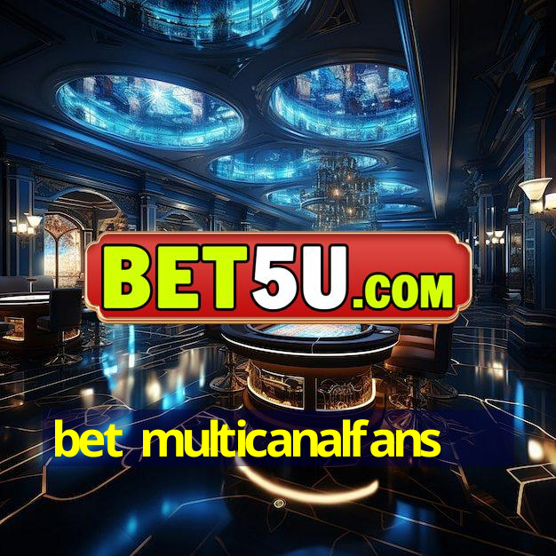 bet multicanalfans