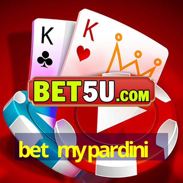 bet mypardini