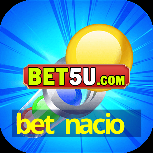 bet nacio