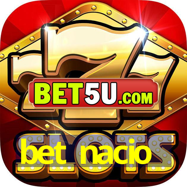 bet nacio