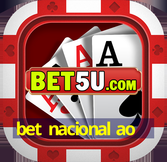 bet nacional ao