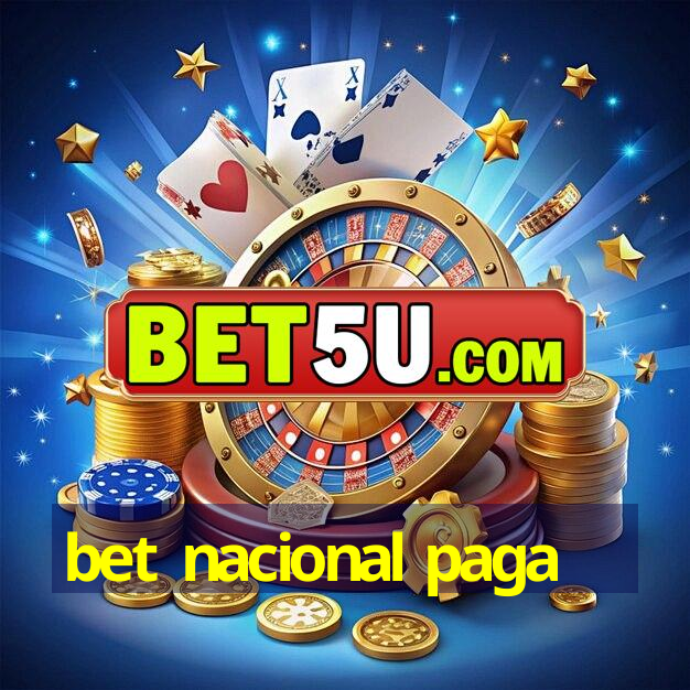 bet nacional paga