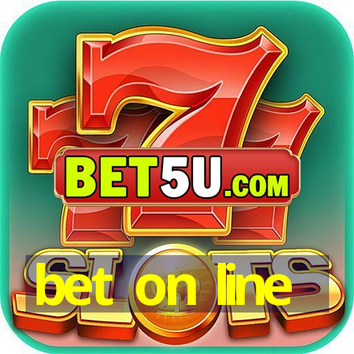 bet on line