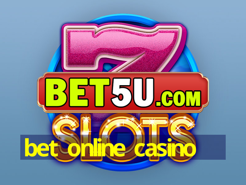 bet online casino