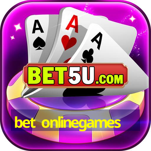 bet onlinegames