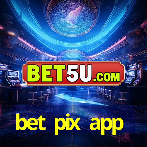 bet pix app