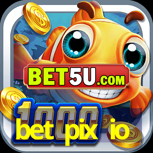 bet pix io