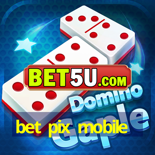 bet pix mobile