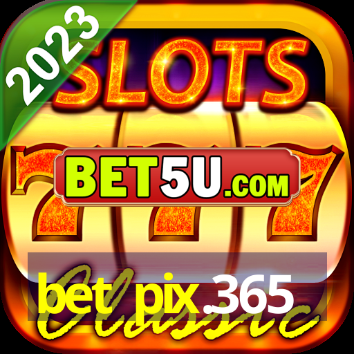 bet pix.365