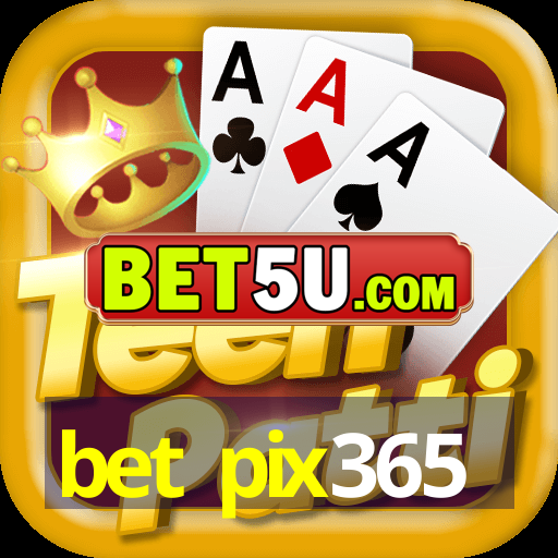 bet pix365