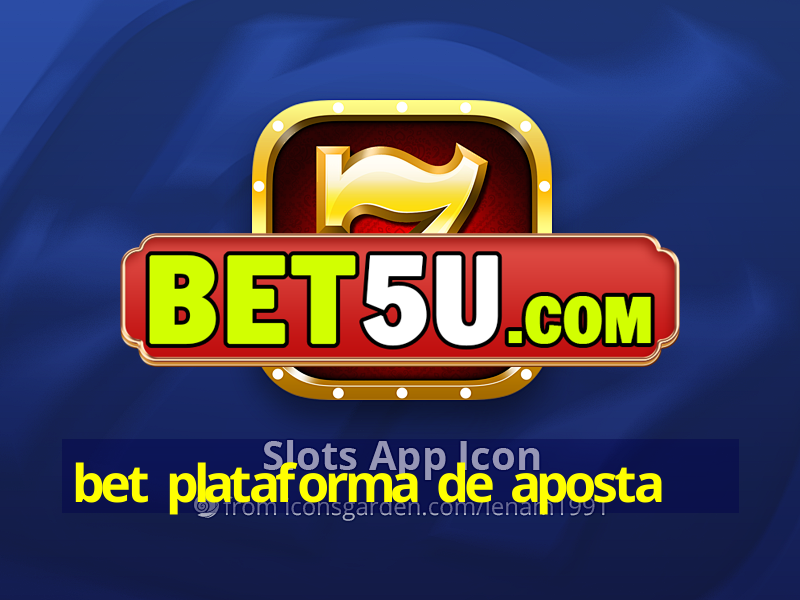 bet plataforma de aposta