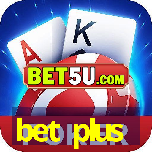 bet plus