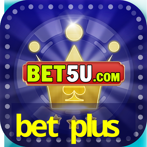 bet plus