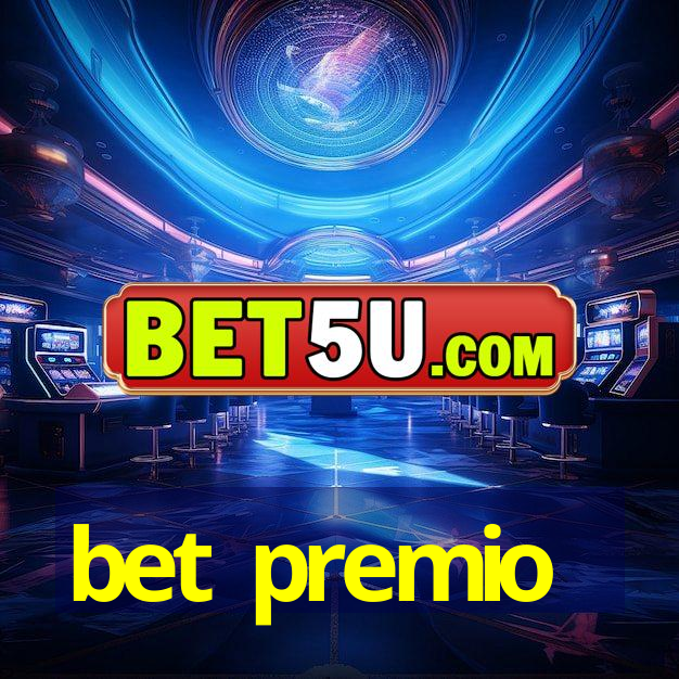 bet premio