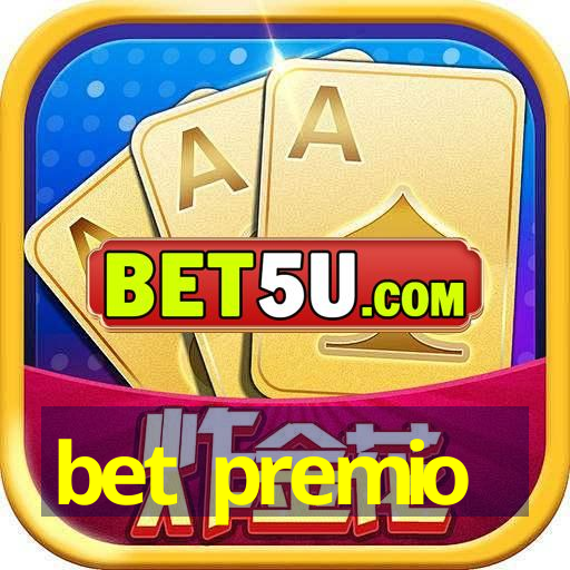 bet premio