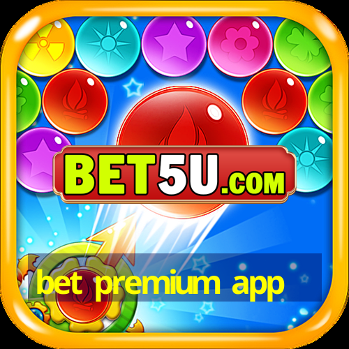 bet premium app