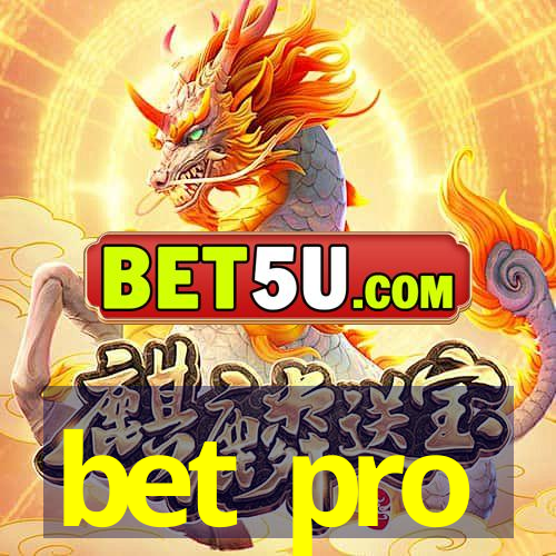 bet pro