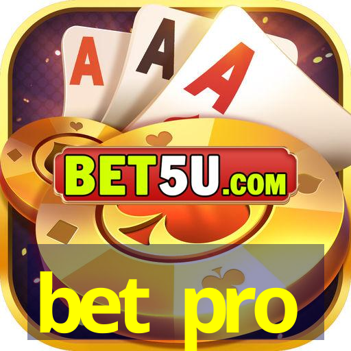 bet pro