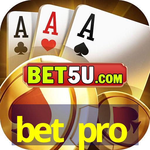 bet pro